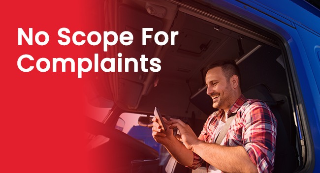 A smiling man in a plaid shirt uses a smartphone inside a truck cabin. Bold text reads, "No Scope For Complaints," against a red background.