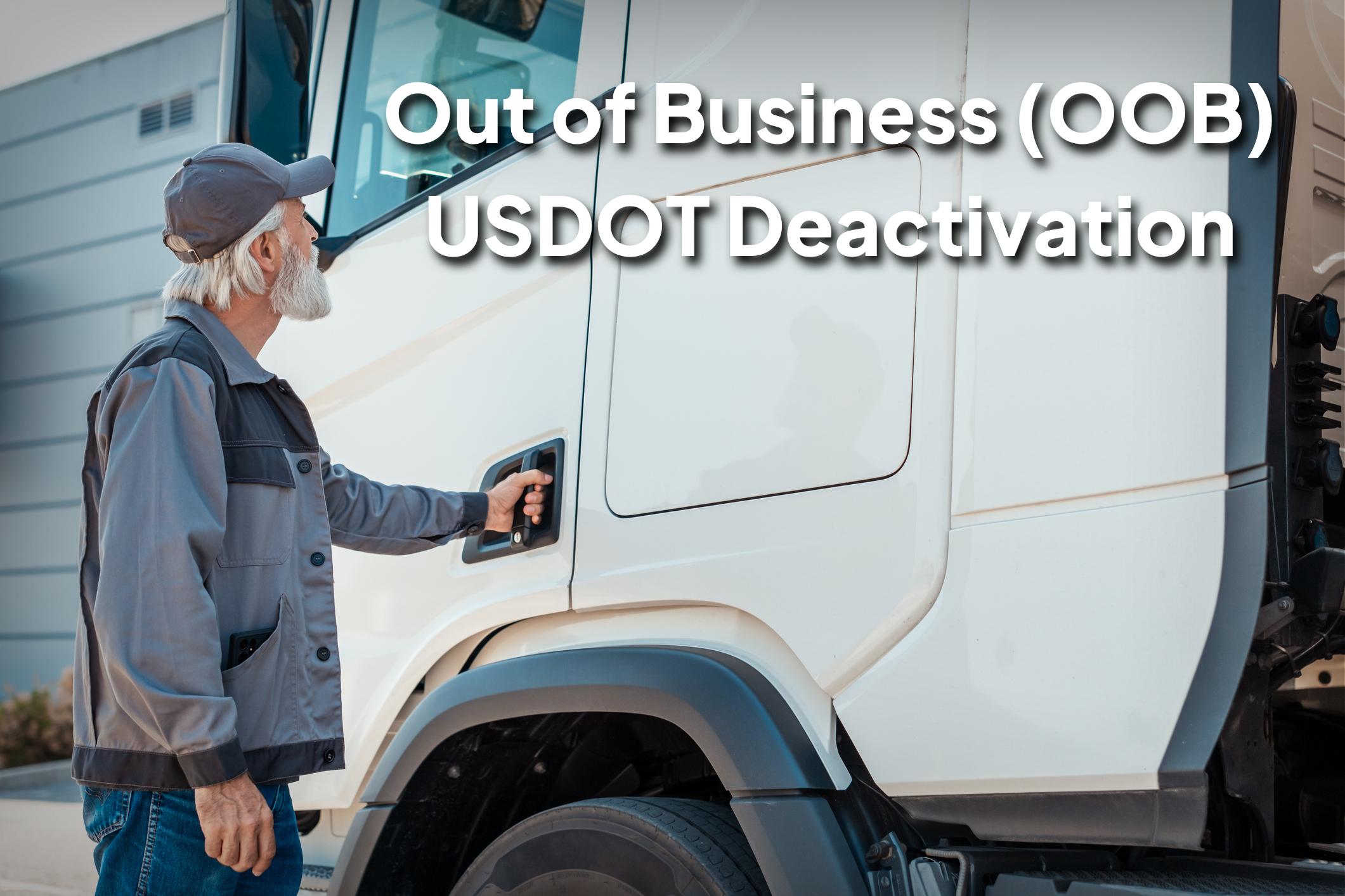 Out of Business (OOB) USDOT Deactivation DOT Compliance Group